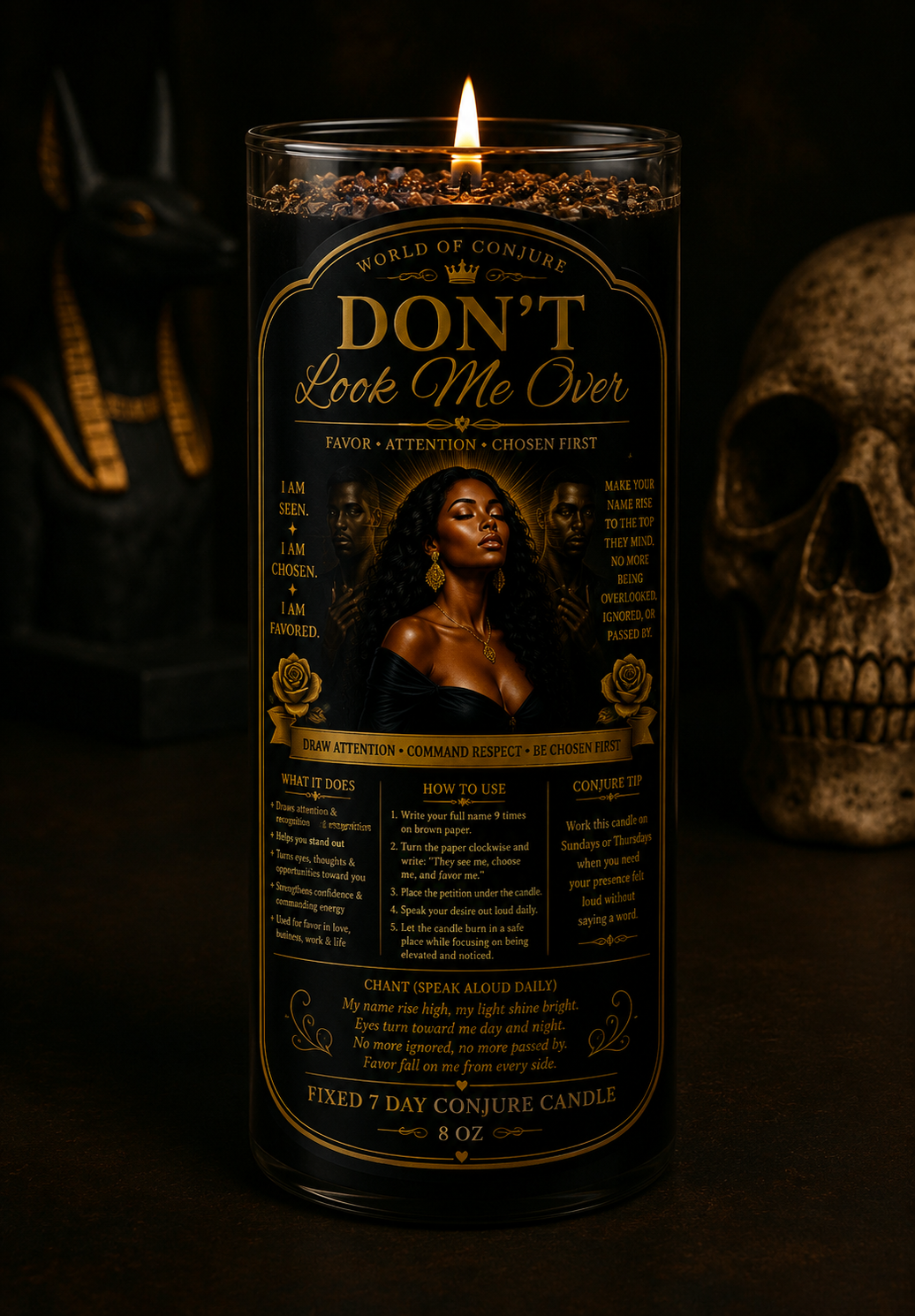 Don’t Look Me Over | Favor |Attention | Chosen First | Fixed 7 Day Conjure Candle